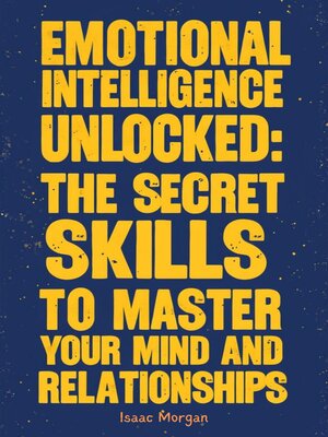 cover image of Emotional Intelligence Unlocked